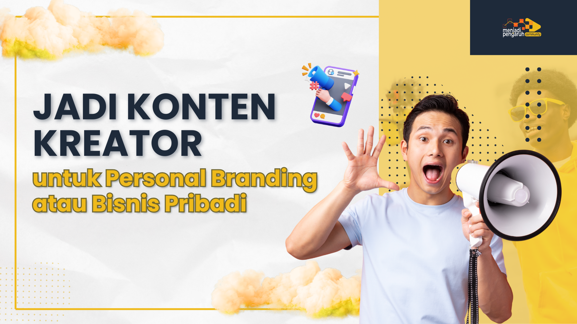 Jadi Konten Kreator untuk Personal Branding atau Bisnis Pribadi