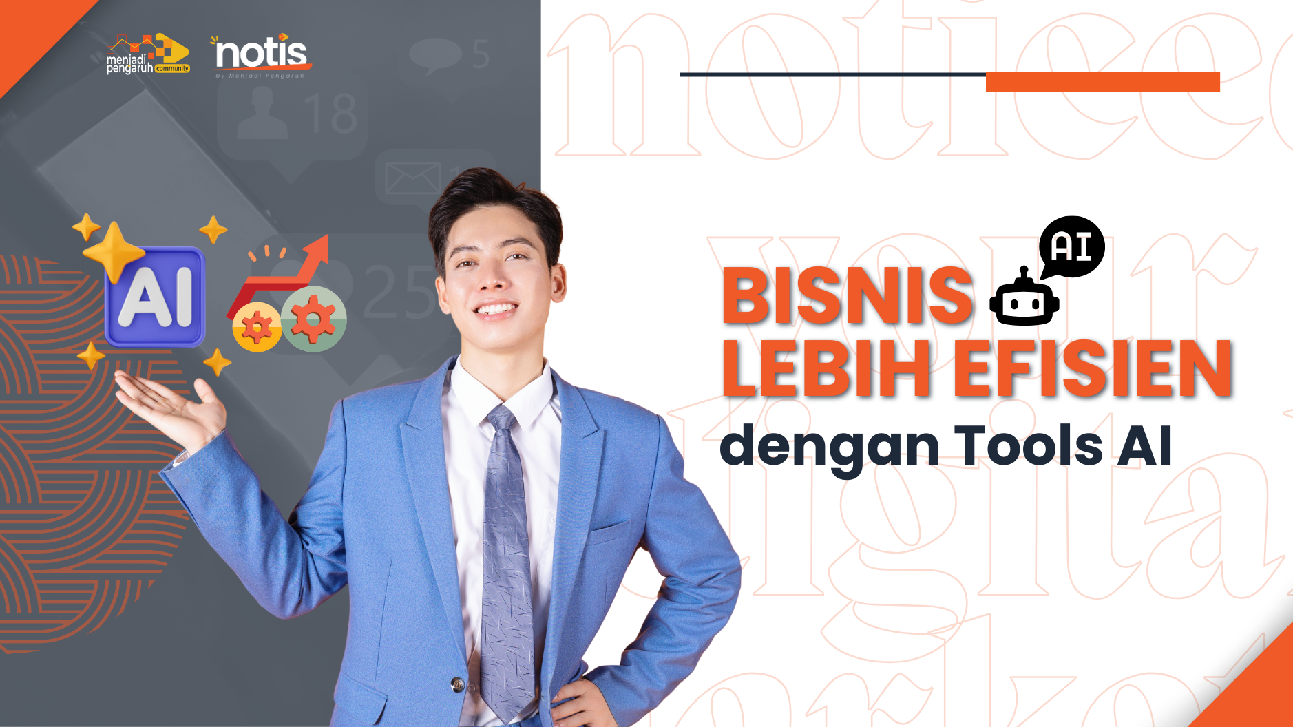 Bisnis Lebih Efisien Dengan Tools AI